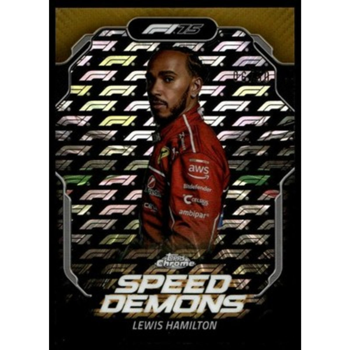 2025 Topps Chrome LogoFractor F1 #SD-2 Lewis Hamilton Speed Demons Gold 6/50