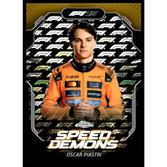 2025 Topps Chrome LogoFractor F1 #SD-4 Oscar Piastri Speed Demons Gold 42/50