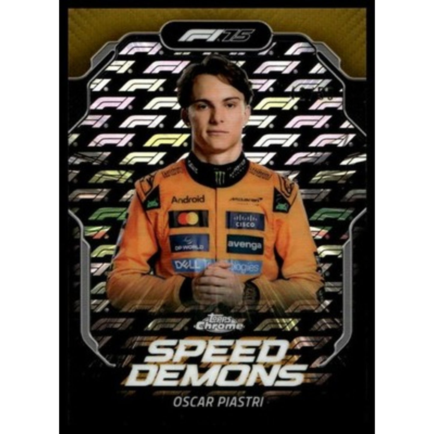 2025 Topps Chrome LogoFractor F1 #SD-4 Oscar Piastri Speed Demons Gold 42/50