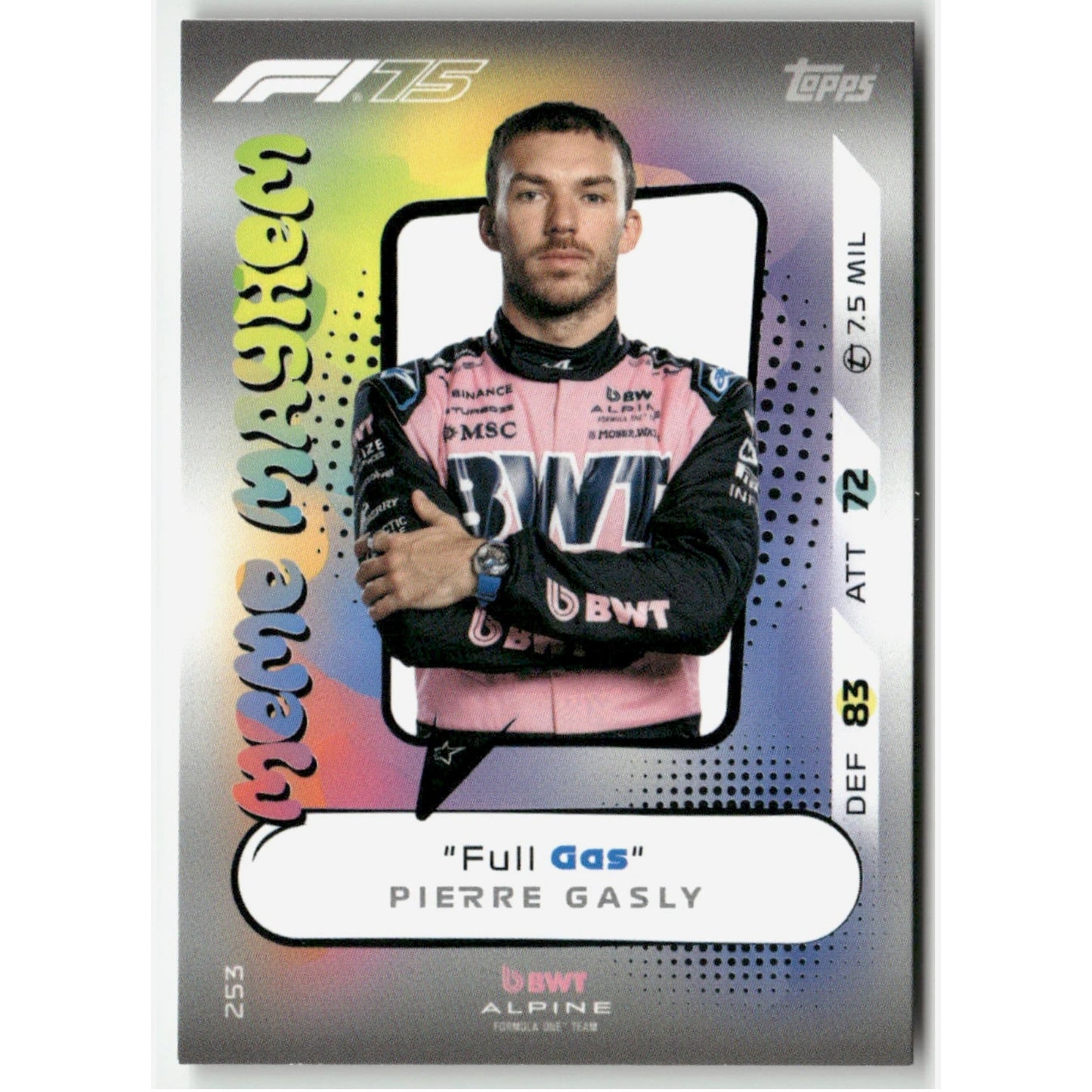 Topps F1 Turbo Attax 2025 Formula 1 #253 Pierre Gasly Meme Mayhem